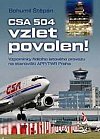 CSA 504, vzlet povolen! - Vzpomínky řídícího letového provozu na stanovišti APP/TWR Praha