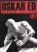 Oskar Ed 2. díl