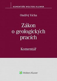 Zákon o geologických pracích (č. 62/1988 Sb.) - Komentář