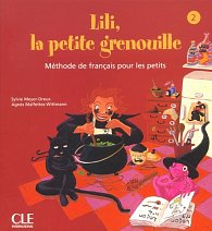 Lili, la petite grenouille - Niveau 2 - Livre de l´éleve