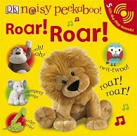 Noisy Peekaboo Roar! Roar!