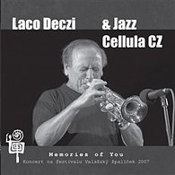 Memories of You: Laco Deczi, Jazz Cellula - CD