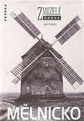 Zmizelé Čechy - Mělnicko