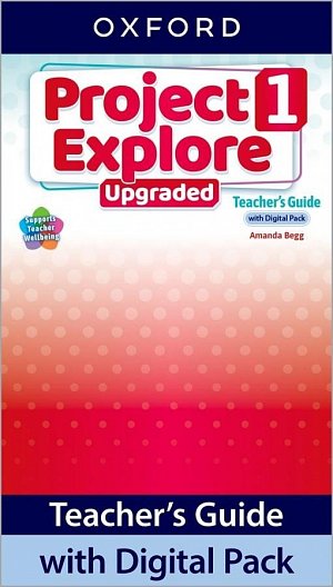 Project Explore Upgraded edition 1 Teacher´s Guide with Digital pack