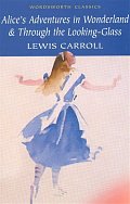 Alice’S Adventures In Wonderland & Through The Looking Glass