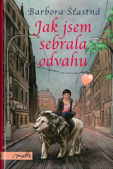 Náhled Jak jsem sebrala odvahu