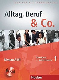 Alltag, Beruf & Co. 1 - Kursbuch + Arbeitsbuch mit Audio-CD zum Arbeitsbuch