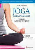 Jóga sestavování lekcí - Příručka instruktora jógy, 2.  vydání