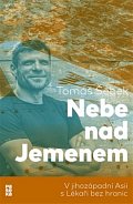 Nebe nad Jemenem: V jihozápadní Asii s Lékaři bez hranic, 2.  vydání