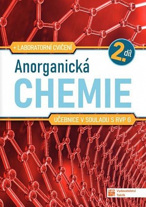 Anorganická chemie pro SŠ - učebnice 2. díl