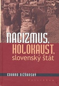 Nacizmus, holokaust, slovenský štát