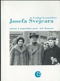 Z rodinné korespondence Josefa Švejcara