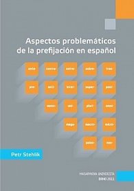 Aspectos problemáticos de la prefijación en espanol