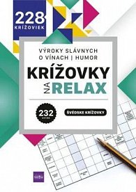 Krížovky na relax 2 / Výroky slávnych, O vínach, Humor