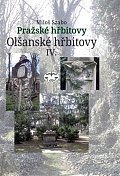 Olšanské hřbitovy IV. - Pražské hřbitovy
