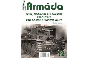 Armáda 12 České, moravské a slovenské zbrojovky pro bojiště 2. světové války