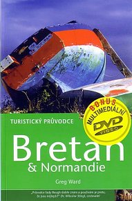 Bretaň & Normandie - Turistický průvodce + DVD