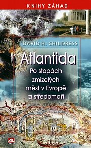 Atlantida - Po stopách zmizelých měst v Evropě a Středomoří
