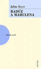 Radúz a Mahulena, 1.  vydání