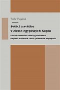 Světci a světice v životě egyptských Koptů - Proces formování identity příslušníků Koptské orthodoxní církve prismatem hagiografií