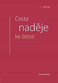 Cesta naděje ke štěstí