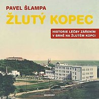 Žlutý kopec - Historie léčby zářením v Brně na Žlutém kopci