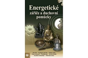 Energetiické zářiče a duchovní pomůcky