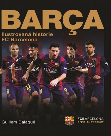 Náhled Barca - Ilustrovaná historie FC Barcelona