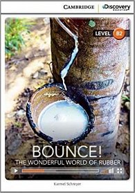 Bounce! The Wonderful World of Rubber Upper Intermediate Book with Online Access