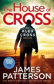 The House of Cross: (Alex Cross 32)