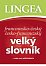 Francouzsko-český, česko-francouzský velký slovník.....nejen pro překladatele