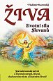 Živa - Síla rodosvěta