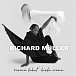 Richard Müller: Čierna labuť, biela vrana - CD