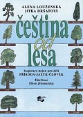Čeština od lesa pro 1.stupeň ZŠ