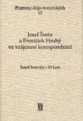 Josef Šusta a František Hrubý ve vzájemné korespondenci