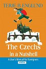 The Czechs in a Nutshell