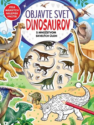 Objavte svet dinosaurov