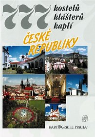 777 klášterů, kostelů a kaplí ČR