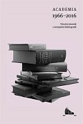 Academia 1966-2016 - Výroční sborník s kompletní bibliografií