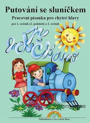 Putování se sluníčkem - pracovní písanka pro 1.ročník (2. pololetí) a 2. ročník