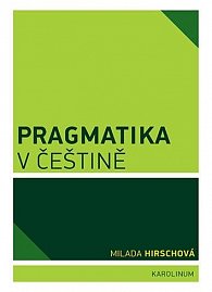 Pragmatika v češtině, 2.  vydání