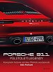 Porsche 911 Půlstoletí legendy - Kompletní historie od roku 1964 do současnosti