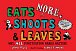 Eats More, Shoots & Leaves : Why, All Punctuation Marks Matter!