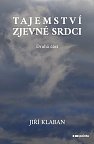 Tajemství zjev(e)né srdci 2. část