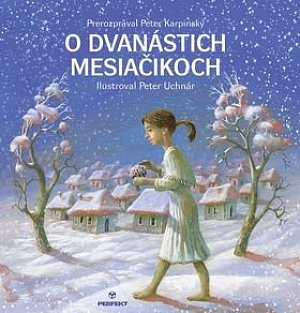 O dvanástich mesiačikoch