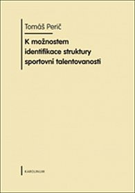 K možnostem identifikace struktury sportovní talentovanosti