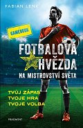 Fotbalová hvězda na mistrovství světa – gamebook