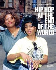 Hip-Hop at the End of the World : The Photography of Brother Ernie