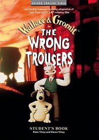 Wallace and Gromit the Wrong Trousers Video Student´s Book