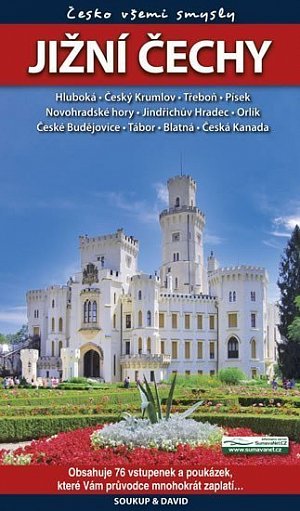 Jižní Čechy - Česko všemi smysly + vstupenky